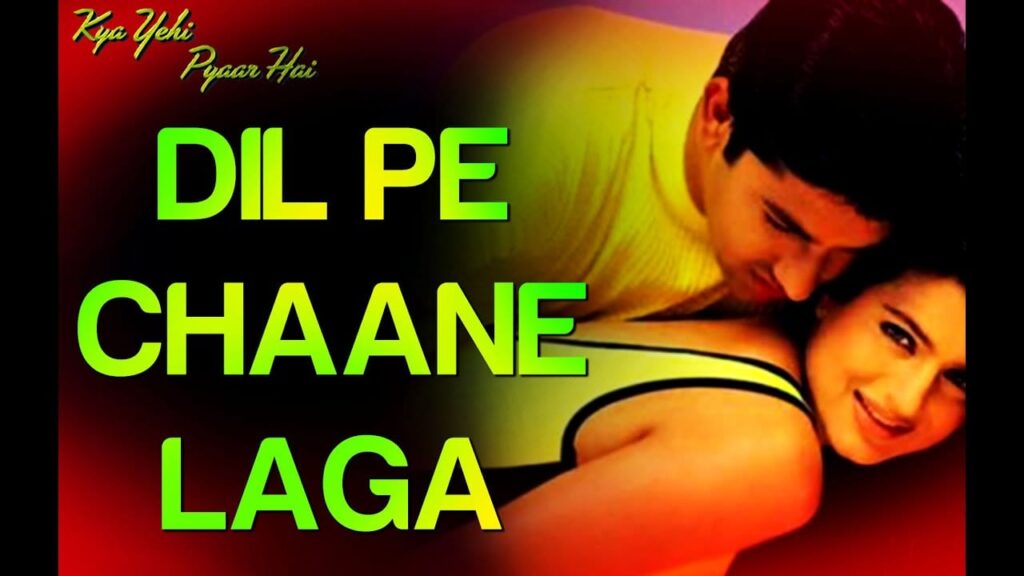 Dil Pe Chaane Laga Lyrics Lyrics