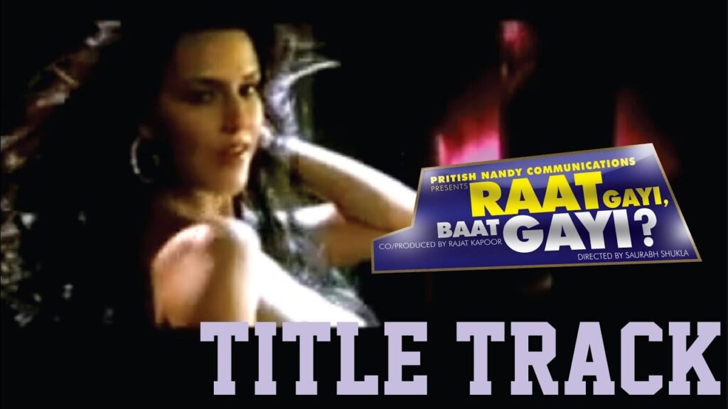 Raat Gayi Baat Gayi (Title Track) Lyrics Lyrics