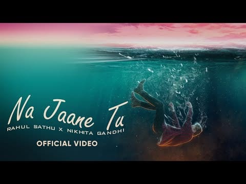 ना जाने तू Na Jaane Tu Lyrics Lyrics