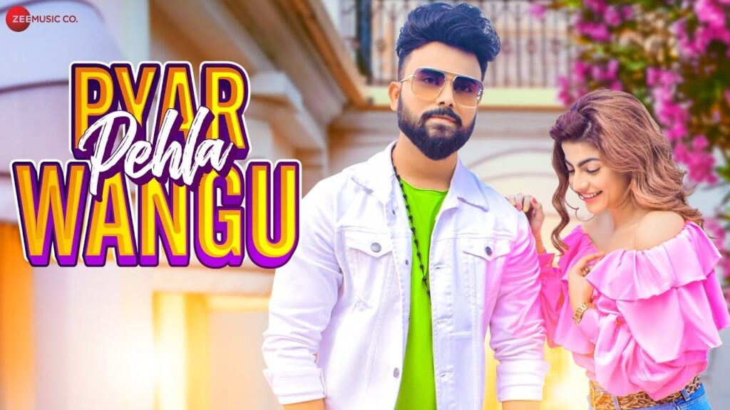 Pyar Pehla Wangu Lyrics Lyrics