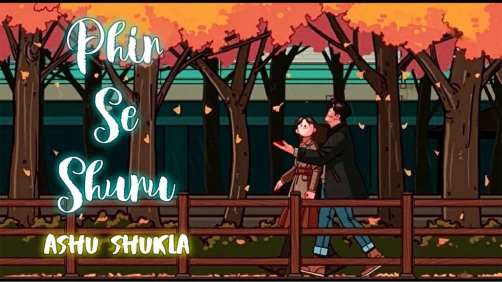 Phir Se Shuru Lyrics Lyrics