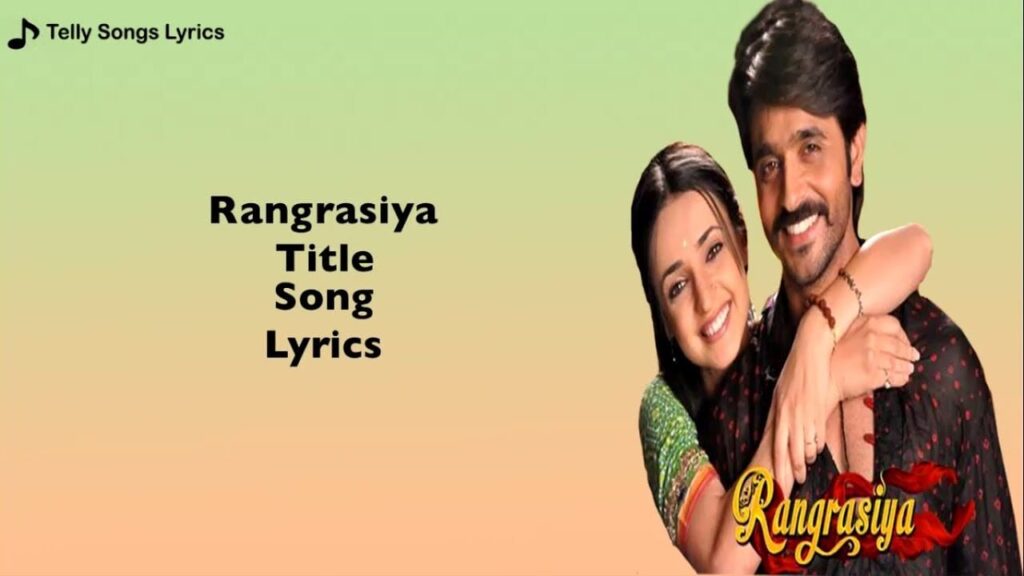 Rang Rasiya (Title) Lyrics Lyrics