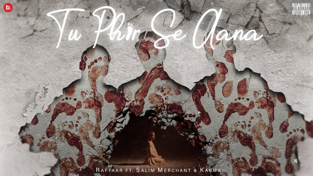 Tu Phir Se Aana Lyrics Lyrics