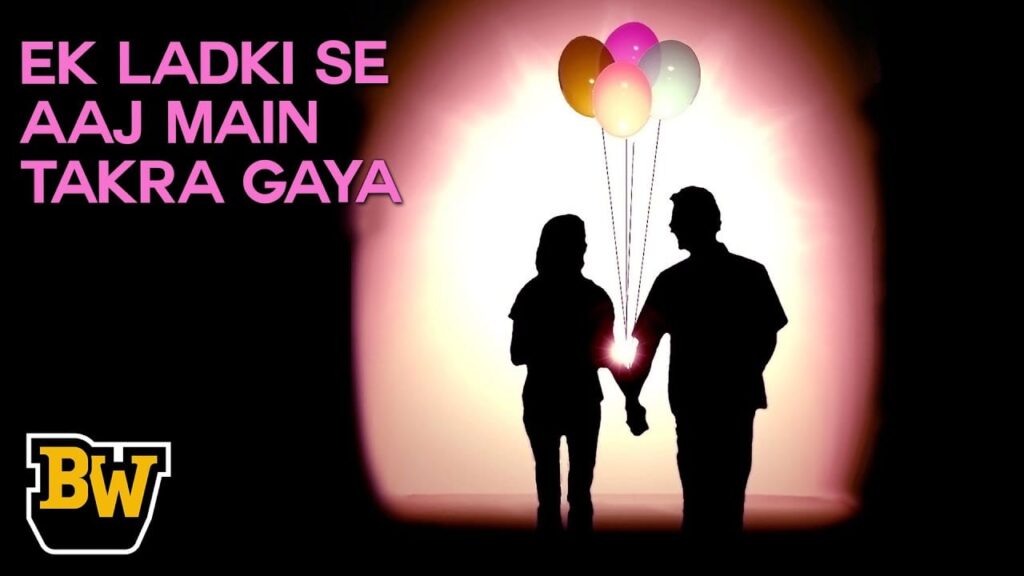 Ek Ladki Se Aaj Main Takra Gaya Lyrics Lyrics