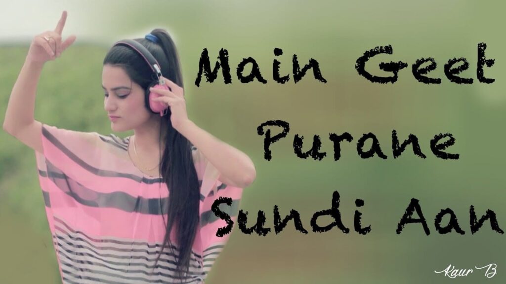 Main Geet Purane Sundi Aan (Title) Lyrics Lyrics
