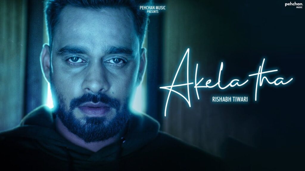 अकेला था Akela Tha Lyrics Lyrics