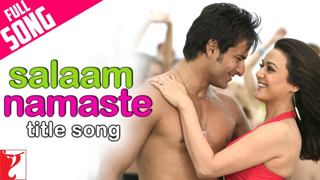 Salaam Namaste (Title Track) Lyrics Lyrics