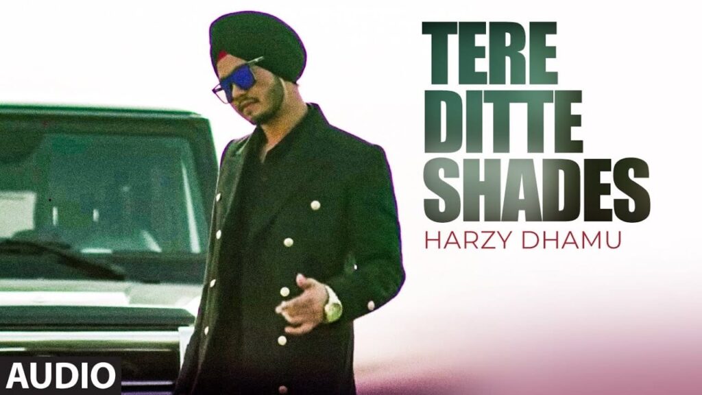 Tere Ditte Shades Lyrics Lyrics