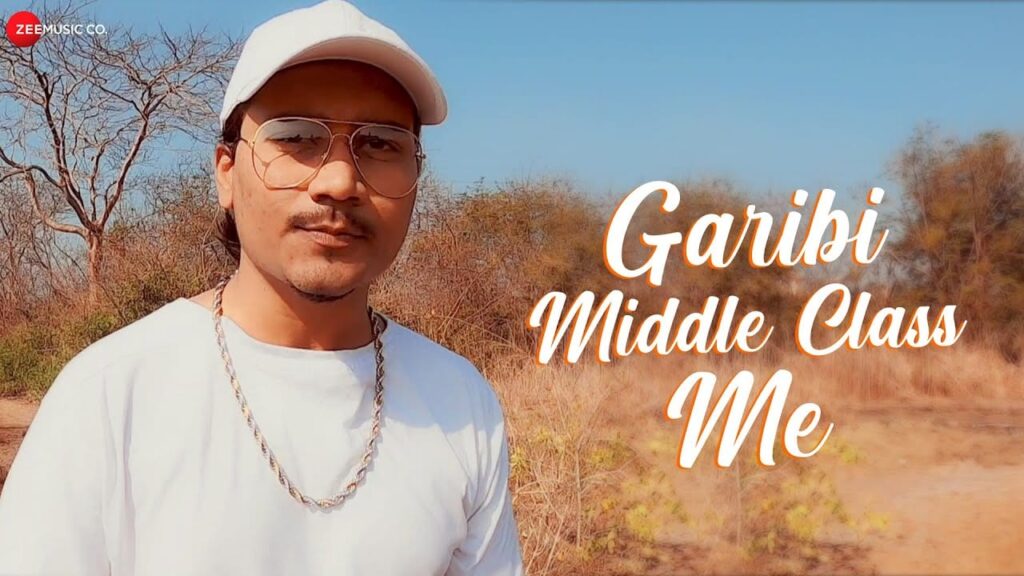 Garibi Middle Class Me Lyrics Lyrics