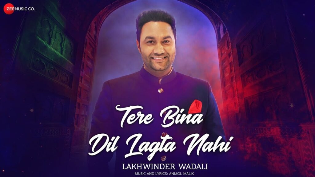 तेरे बिना दिल लगता नहीं Tere Bina Dil Lagta Nahi Lyrics Lyrics