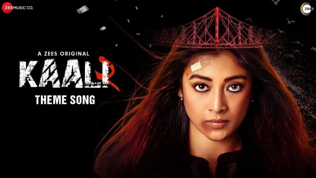 काली थीम सॉन्ग Kaali Theme Song Lyrics Lyrics