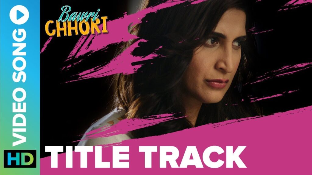 बावरी छोरी (टाइटल ट्रैक) Bawri Chhori (Title Track) Lyrics Lyrics