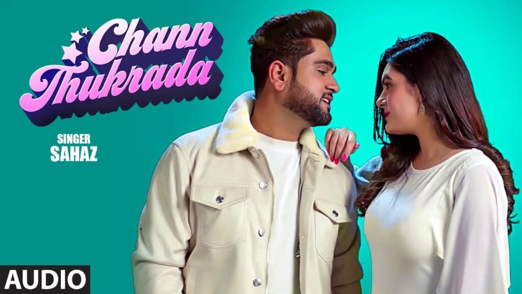 Chann Thukrada Lyrics Lyrics