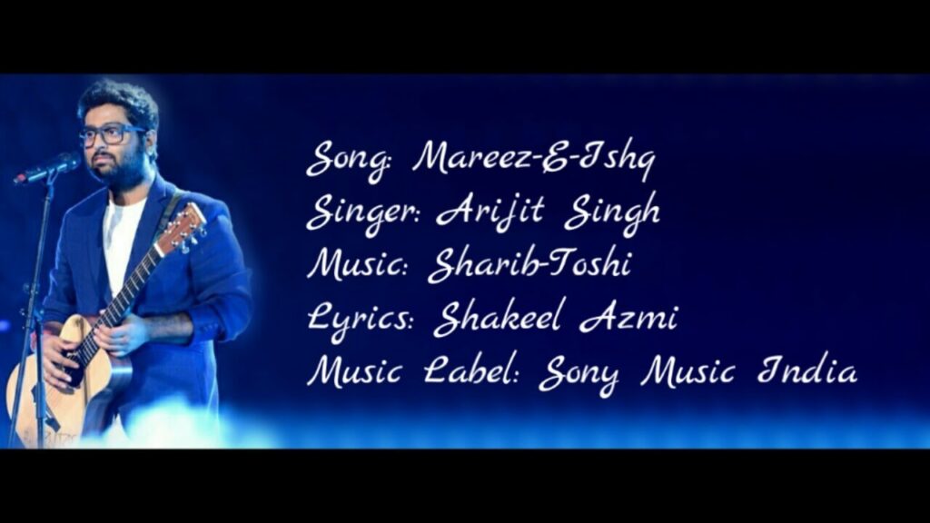 मरीज़-ए-इश्क Mareez-E-Ishq Lyrics Lyrics