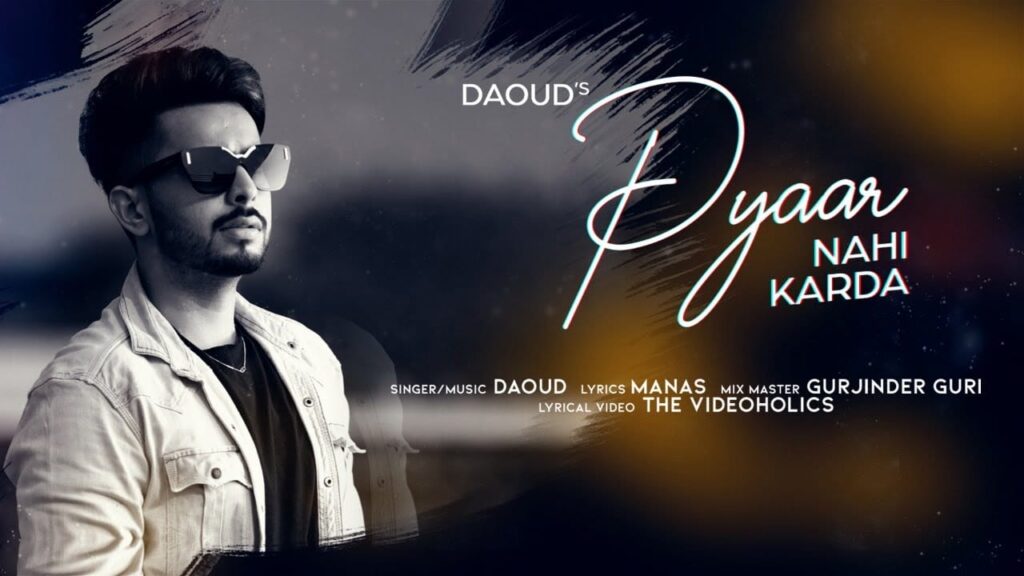 प्यार नहीं करदा Pyaar Nahi Karda Lyrics Lyrics