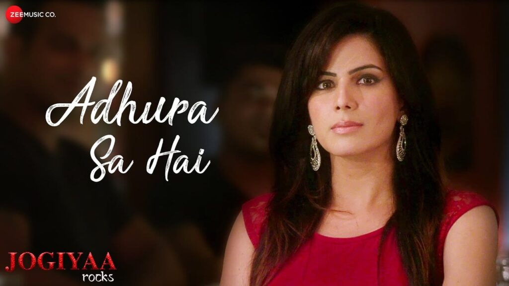 अधूरा सा है Adhura Sa Hai Lyrics Lyrics