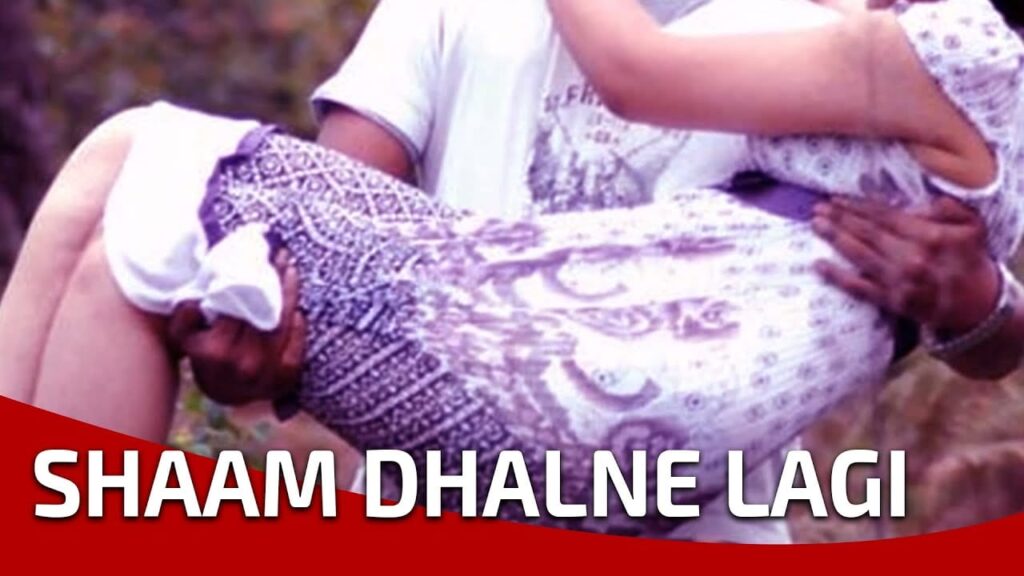 Shaam Dhalne Lagi Lyrics Lyrics