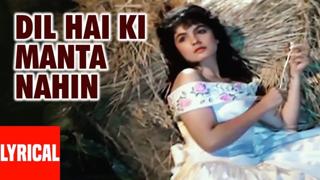 Dil Hai Ke Manta Nahin (Title Track) Lyrics Lyrics