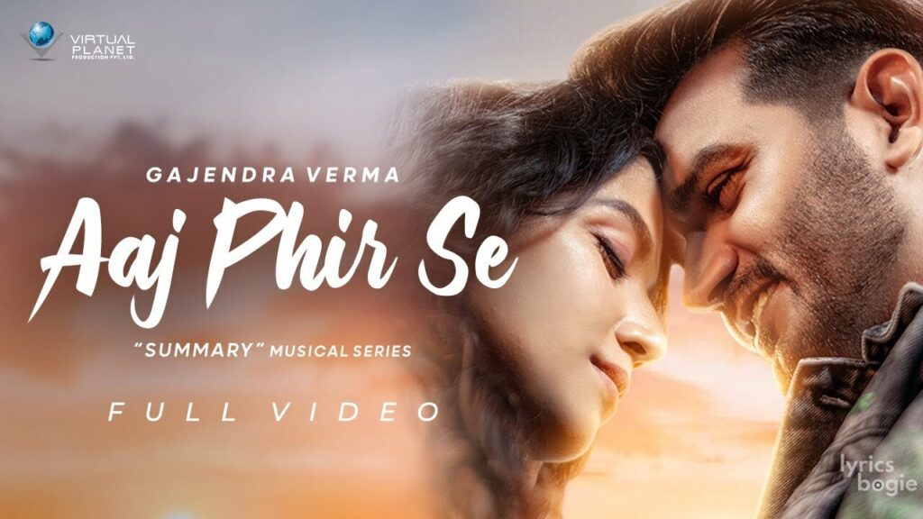 आज फिर से Aaj Phir Se Lyrics Lyrics