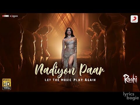 नदियों पार Nadiyon Paar Lyrics Lyrics