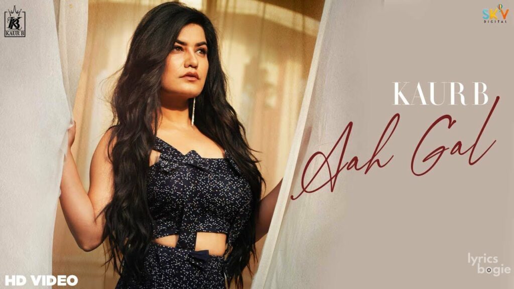 Aah Gal Lyrics Lyrics