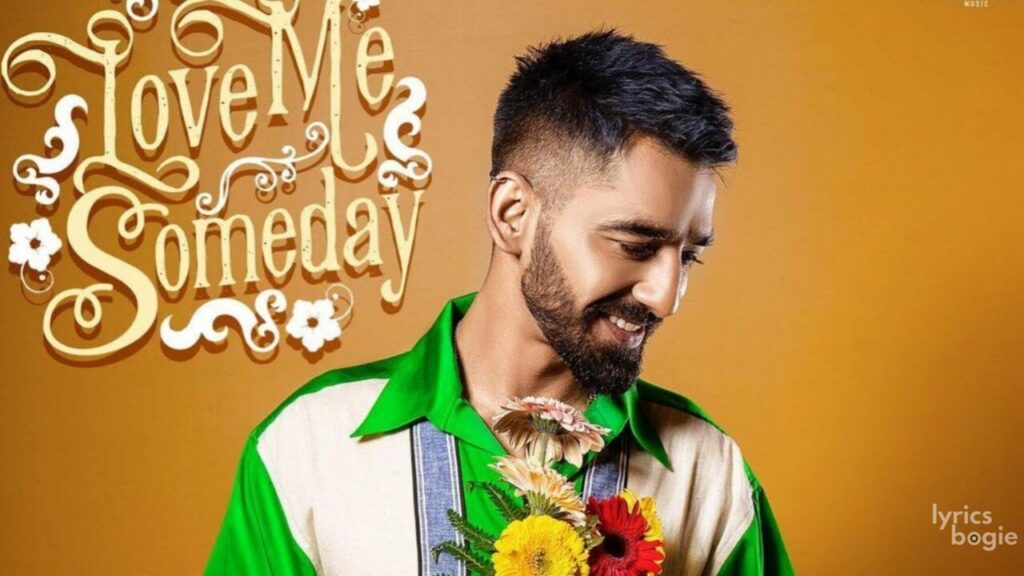 Love Me Someday Lyrics Lyrics
