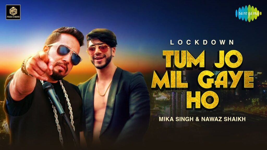 तुम जो मिल गए हो Tum Jo Mil Gaye Ho Lyrics Lyrics