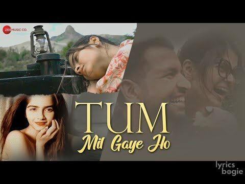तुम मिल गये हो Tum Mil Gaye Ho Lyrics Lyrics
