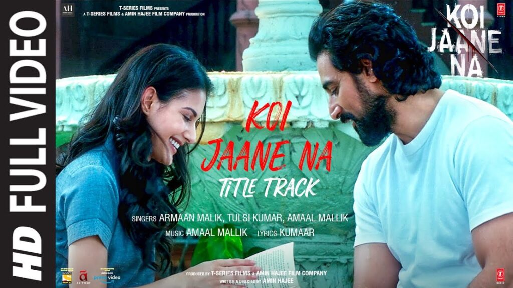 कोई जाने ना (टाइटल ट्रैक) Koi Jaane Na (Title Track) Lyrics Lyrics