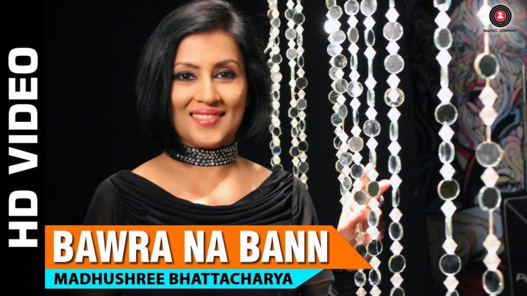 Bawra Na Bann Lyrics Lyrics