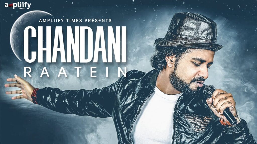 Chandani Raatein Lyrics Lyrics