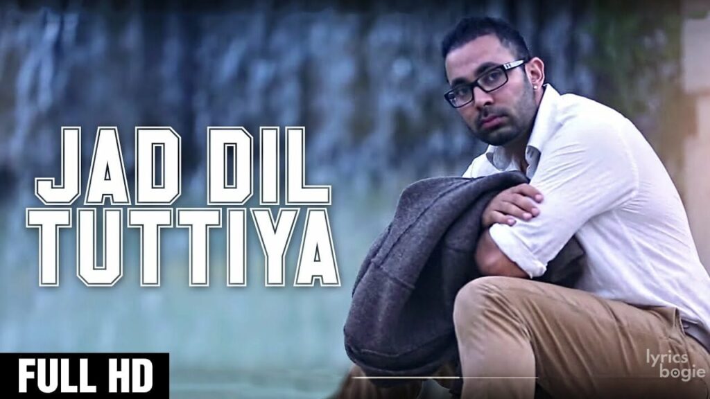 Jad Dil Tuttiya Lyrics Lyrics