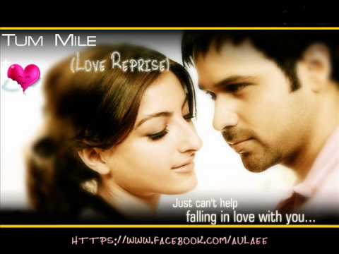 Tum Mile (Love Reprise) Lyrics Lyrics
