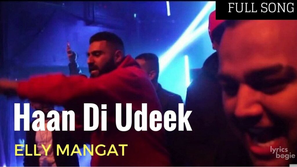 Haan Di Udeek Lyrics Lyrics