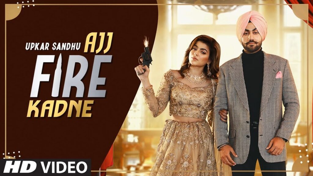 Ajj Fire Kadne Lyrics Lyrics