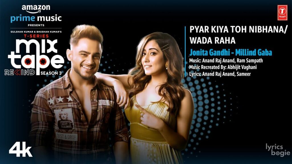 प्यार किया तो निभाना-वादा रहा Pyar Kiya Toh Nibhana-Wada Raha Lyrics Lyrics