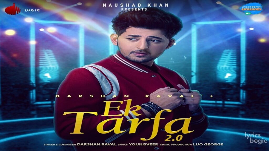इक तरफ़ा 2.0 Ek Tarfa 2.0 Lyrics Lyrics