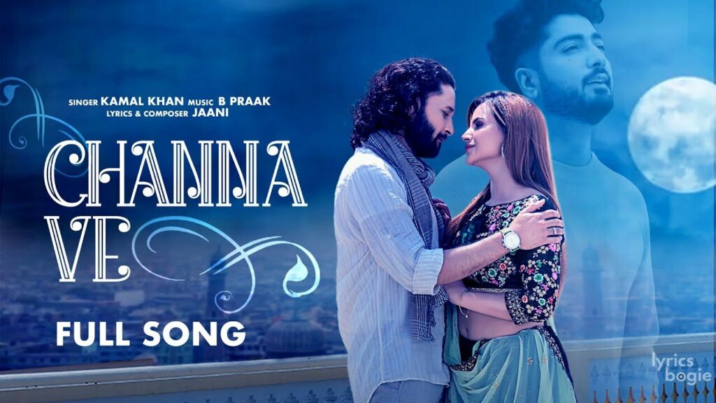 Channa Ve Lyrics Lyrics