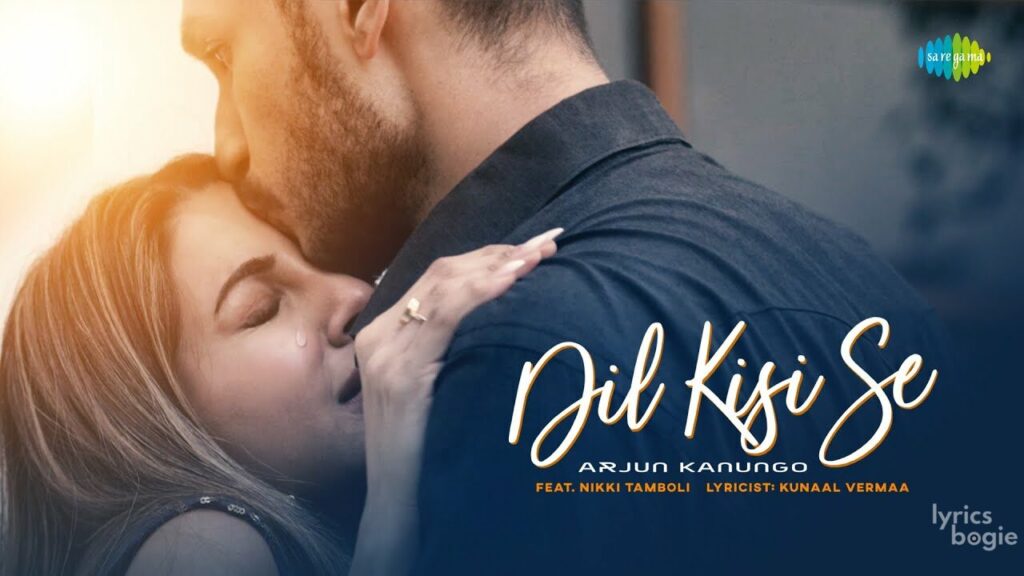 दिल किसी से Dil Kisi Se Lyrics Lyrics