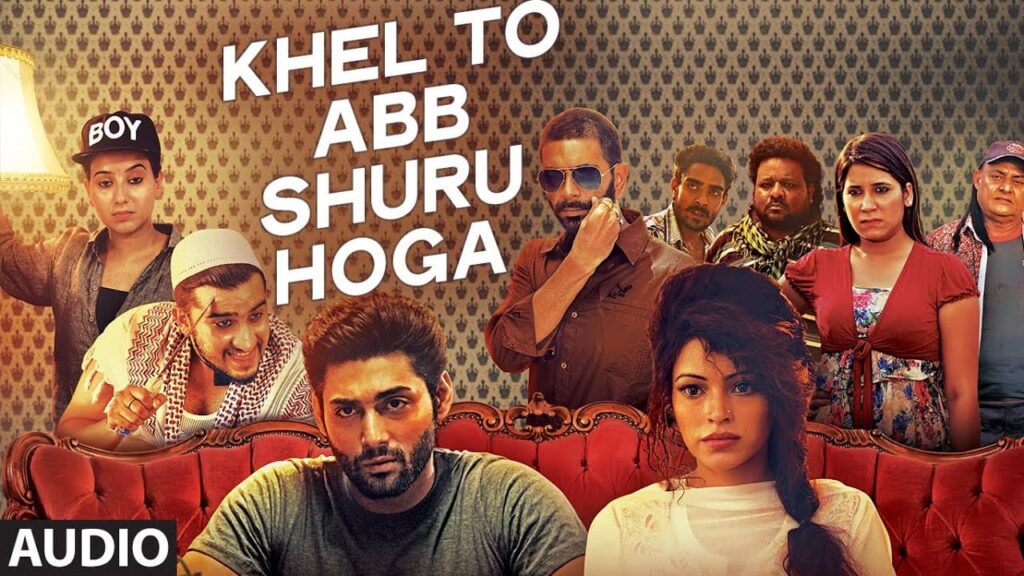 Khel To Ab Shuru Hoga (Title Track) Lyrics Lyrics