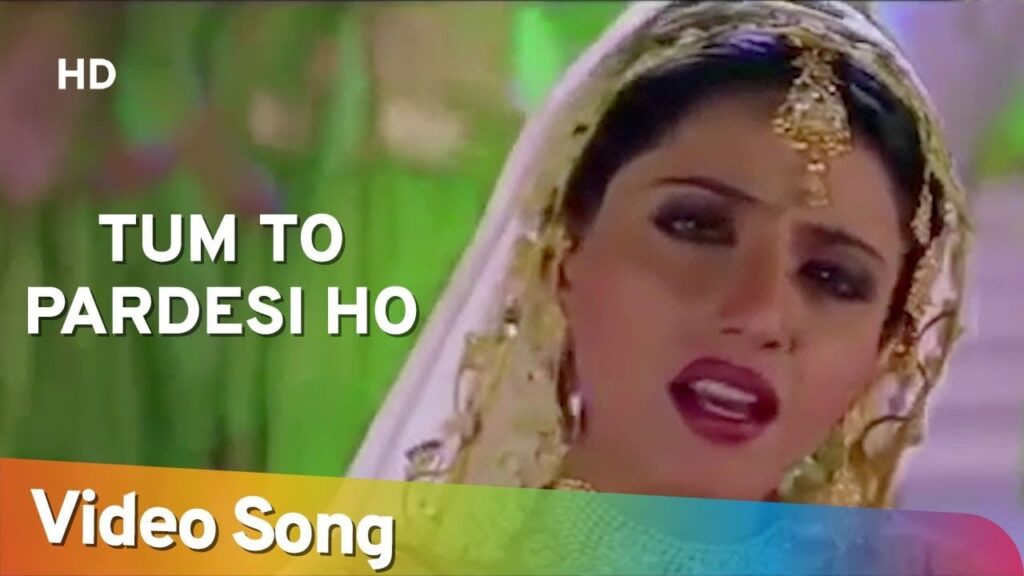 तुम तो परदेसी हो तुम तो परदेसी Tum To Pardesi Ho Tum To Pardesi Lyrics Lyrics