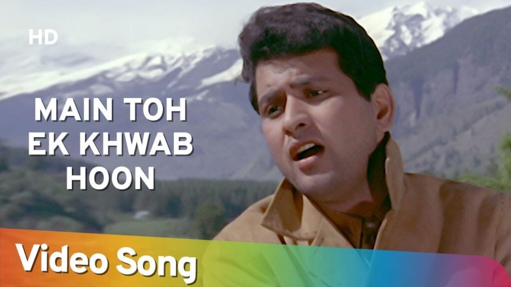 मैं तोह एक ख्वाब हूँ Main To Ek Khwab Hoon Lyrics Lyrics