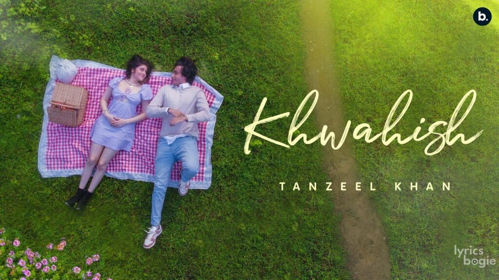 ख्वाहिश Khwahish Lyrics Lyrics