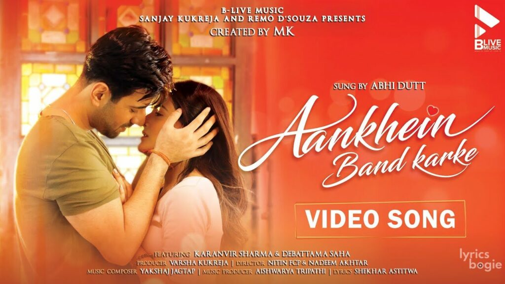 आँखें बंद करके Aankhein Band Karke Lyrics Lyrics