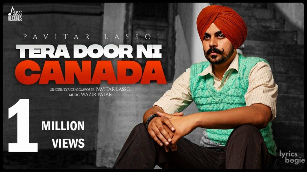 Tera Door Ni Canada Lyrics Lyrics