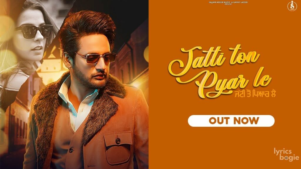 Jatti Ton Pyar Le Lyrics Lyrics
