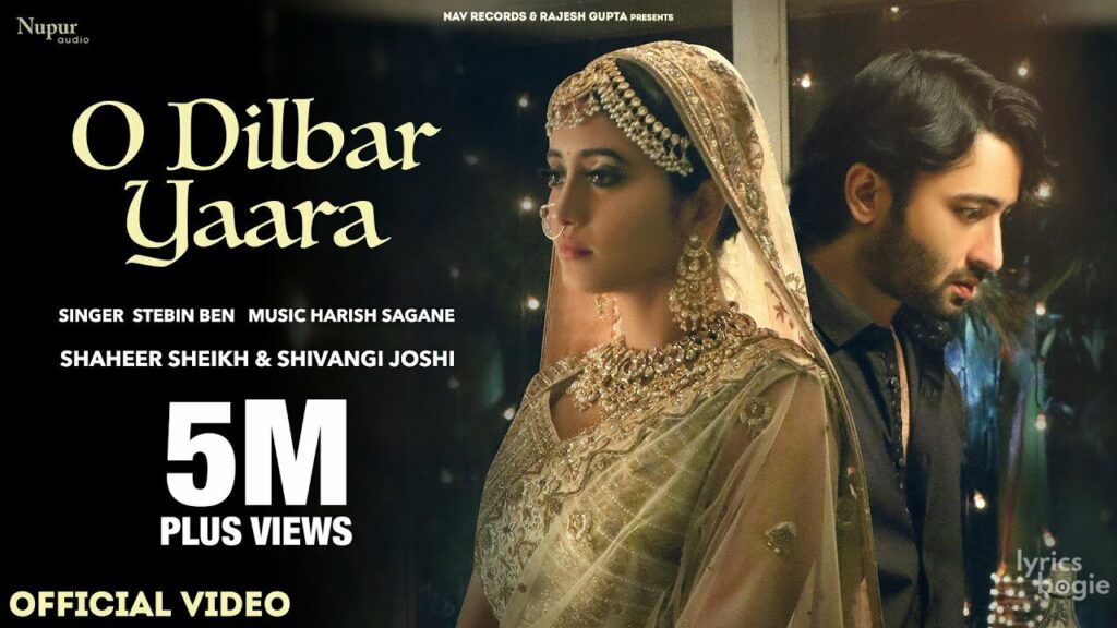 ओ दिलबर यारा O Dilbar Yaara Lyrics Lyrics