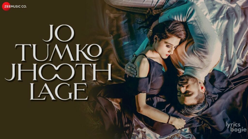 जो तुमको झूठ लगे Jo Tumko Jhooth Lage Lyrics Lyrics