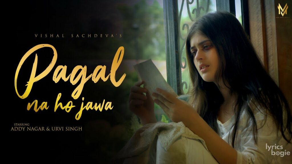 Pagal Na Ho Jawa Lyrics Lyrics