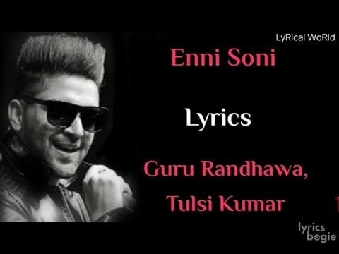 एन्नी सोणी Enni Soni Lyrics Lyrics